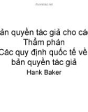 Bài giảng Bản quyền tác giả cho các Thẩm phán các quy định quốc tế về bản quyền tác giả