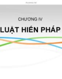 Bai giảng Chương 4: Luật Hiến pháp