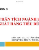 Bài giảng môn Đầu tư tài chính: Chương 4 - ThS. Từ Thị Hoàng Lan