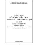 Giáo trình Phân tích, gia công và lắp ráp các cụm cơ khí (Nghề: Cơ điện tử - Trình độ: Cao đẳng) - Trường Cao đẳng nghề Ninh Thuận