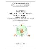 Giáo trình Vẽ kỹ thuật (Nghề: Cơ điện tử - Trình độ: Cao đẳng) - Trường Cao đẳng nghề Ninh Thuận