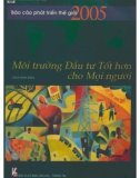 Môi trường đầu tư tốt hơn cho mọi người - Báo cáo phát triển thế giới 2005: Phần 1