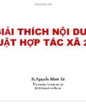 Bài giảng Giải thích nội dung Luật Hợp tác xã 2012 - TS. Nguyễn Minh Tú