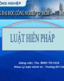 Bài giảng Luật hiến pháp - ThS. Định Thị Hoa