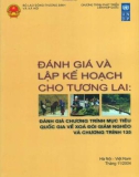 Đánh giá Chương trình Mục tiêu Quốc gia về Xoá đói Giảm nghèo (CT MTQG XĐGN) và Chương trình 135