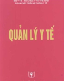 Chuyên đề Quản lý y tế: Phần 1