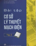 Tuyển chọn bài tập lý thuyết mạch điện cơ sở (Tập 2): Phần 1