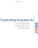 Bài giảng Thực thi chính sách: Bài 5 - Nguyễn Xuân Thành (Năm 2023)