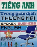 Tự học tiếng Anh trong lĩnh vực giao dịch thương mại: Phần 1