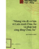 Liên minh Châu Âu và pháp luật cộng đồng Châu Âu - Một số vấn đề cơ bản: Phần 1