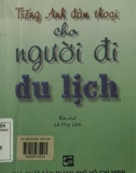 Tự học tiếng Anh đàm thoại du lịch cho mọi người: Phần 1