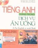 Tự học tiếng Anh dùng trong các loại dịch vụ ăn uống: Phần 1