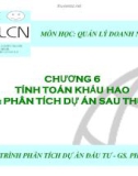 Chương 6 : Tính toán khấu hao và phân tích dự án sau thuế