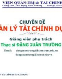 Chuyên đề quản lý tài chính dự án - ThS Đặng Xuân Trường