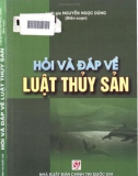 Luật Thủy sản - Hỏi đáp về pháp luật: Phần 1