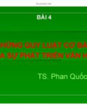 Bài giảng Quản lý Nhà nước về văn hóa - thông tin: Bài 4.2 - Những quy luật cơ bản của sự phát triển văn hóa