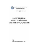 Nghiên cứu hành vi mua thực phẩm hữu cơ ở Việt Nam: Phần 1 - PGS. TS. Nguyễn Hoàng Việt & GS. TS Nguyễn Bách Khoa