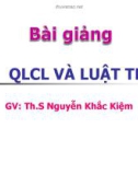 Bài giảng Quản lý chất lượng và Luật thực phẩm: Phần 1 - Th.S Nguyễn Khắc Kiệm