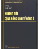 Kinh tế Đông Á - Hướng tới cộng đồng: Phần 1