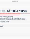 Bài giảng Bài 5: Chu kỳ thất vọng - Huỳnh Thế Du