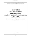 Giáo trình Anh văn chuyên ngành (Nghề: Kỹ thuật sửa chữa, lắp ráp máy tính - Trung cấp) - Trường Cao đẳng Cơ điện Xây dựng Việt Xô