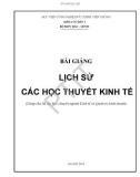 Bài giảng Lịch sử các học thuyết kinh tế (Phần 1) - Học viện Công nghệ bưu chính viễn thông