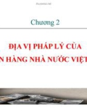 Bài giảng Luật ngân hàng và chứng khoán: Chương 2 - Nguyễn Từ Nhu