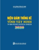 Niên giám thống kê tỉnh Tây Ninh 2020 (Tay Ninh province statistical yearbook 2020)