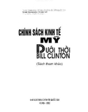 Thực hiện chính sách kinh tế Mỹ dưới thời Bill Clinton: Phần 1