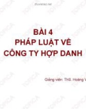 Bài giảng Luật Thương mại: Bài 4 - ThS. Hoàng Văn Thành