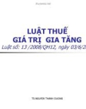 Bài giảng Luật thuế giá trị gia tăng - TS. Nguyễn Thanh Dương