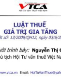 Bài giảng Luật Thuế giá trị gia tăng - Nguyễn Thị Cúc