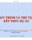 Bài giảng Quy trình và thủ tục kết thúc dự án - TS. Lưu Trường Văn