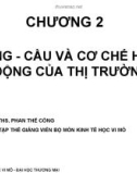 Bài giảng Kinh tế học vi mô I: Chương 2 - ThS. Phan Thế Công