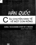 Câu chuyện kinh tế về một con rồng - Hàn Quốc: Phần 1