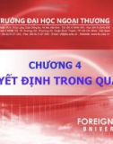 Bài giảng Quản trị học - Chương 4: Ra quyết định trong quản trị