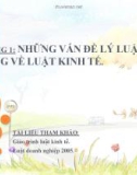 Bài giảng Luật kinh doanh - Chương 1: Những vấn đề lý luận chung về luật kinh tế