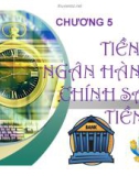 Bài giảng Kinh tế vĩ mô: Chương 5 - Ths. Nguyễn Thị Hảo