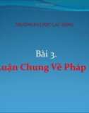 Bài giảng Pháp luật đại cương: Bài 3 - ĐH Lạc Hồng