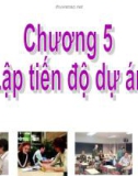 Bài giảng Quản trị dự án: Chương 5 - TS. Huỳnh Thanh Điền