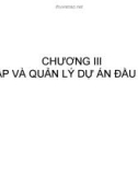 Bài giảng Kinh tế đầu tư - Chương 3: Lập và quản lý dự án đầu tư