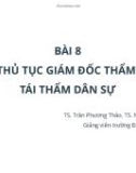 Bài giảng Luật Tố tụng dân sự: Bài 8 - TS. Trần Phương Thảo