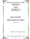 Bài giảng Kinh tế vĩ mô 2: Phần 1 - ĐH Phạm Văn Đồng