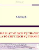 Bài giảng Luật ngân hàng và chứng khoán (Phần 1: Luật ngân hàng): Chương 6 - Nguyễn Từ Nhu