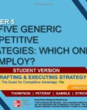 Lecture Crafting and executing strategy (19/e): Chapter 5 - Thompson, Peteraf, Gamble, Strickland