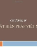 Bài giảng Nhà nước và pháp luật đại cương - Chương 4: Luật hiến pháp (Lương Thanh Bình)