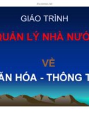 Bài giảng Quản lý Nhà nước về văn hóa - thông tin: Bài 1.1 - Đại cương về quản lý Nhà nước