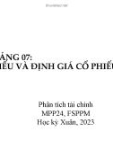 Bài giảng Phân tích tài chính: Bài 7 - Cổ phiếu và định giá cổ phiếu