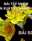 Bài tập nhóm môn xuất xứ hàng hóa - bài số 3