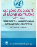 Bảo vệ môi trường và Công ước quốc tế (Việt - Anh): Phần 1